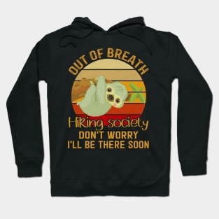 Out Of Breath Hiking Society Hoodie